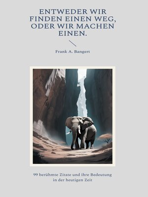 cover image of Entweder wir finden einen Weg, oder wir machen einen.